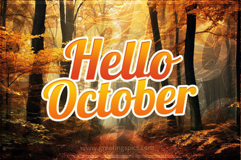 Hello October picture with autumn forest