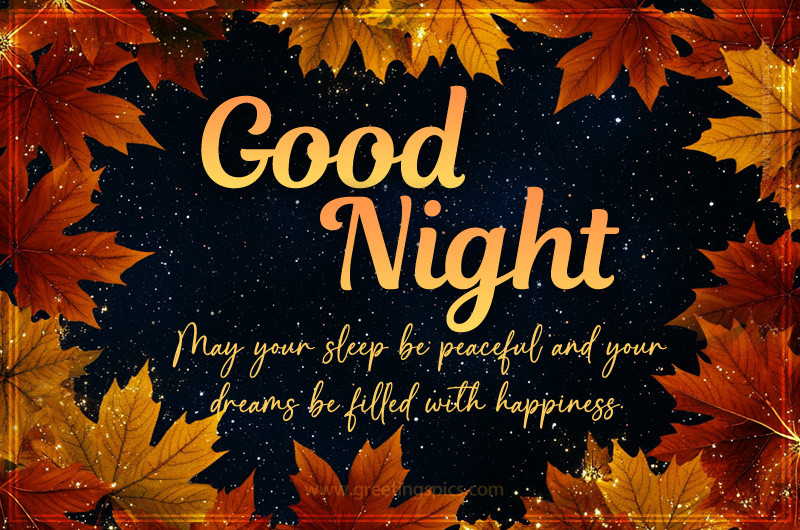 Beautiful picture with a Good Night wish with a frame of autumn leaves