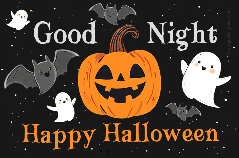 Good Night Happy Halloween image with cartoon bats, ghosts and pumpkin