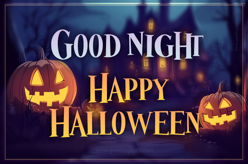 Good Night Happy Halloween image with