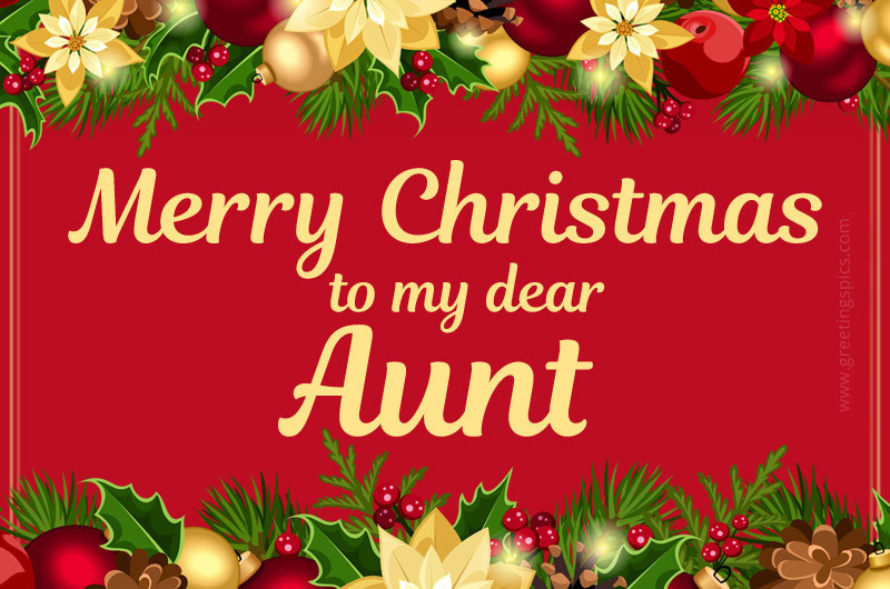 Merry Christmas to my dear Aunt image with beautiful red background