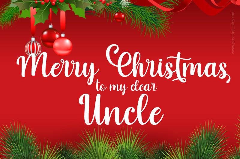 Merry Christmas to my dear Uncle image with beautiful red background