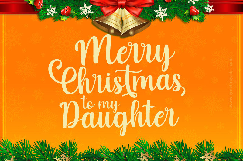 Merry Christmas Daughter image with bright orange background