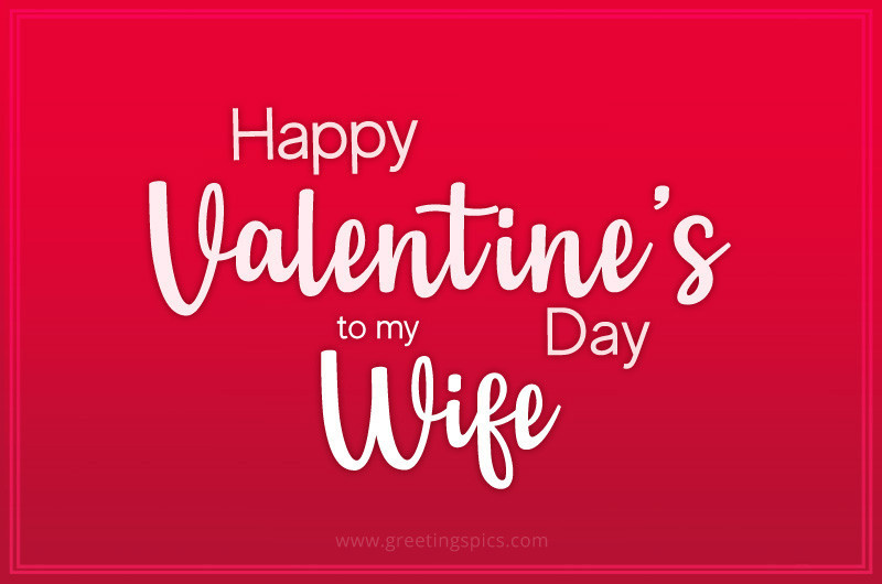 Happy Valentine's Day Wife Beautiful Red Image