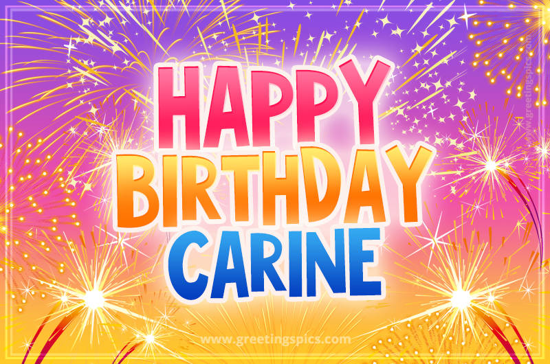 Happy Birthday Carine Picture with fireworks