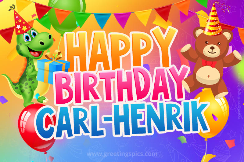 Happy Birthday Carl-Henrik Image for a child with cute baby dinosaur and bear