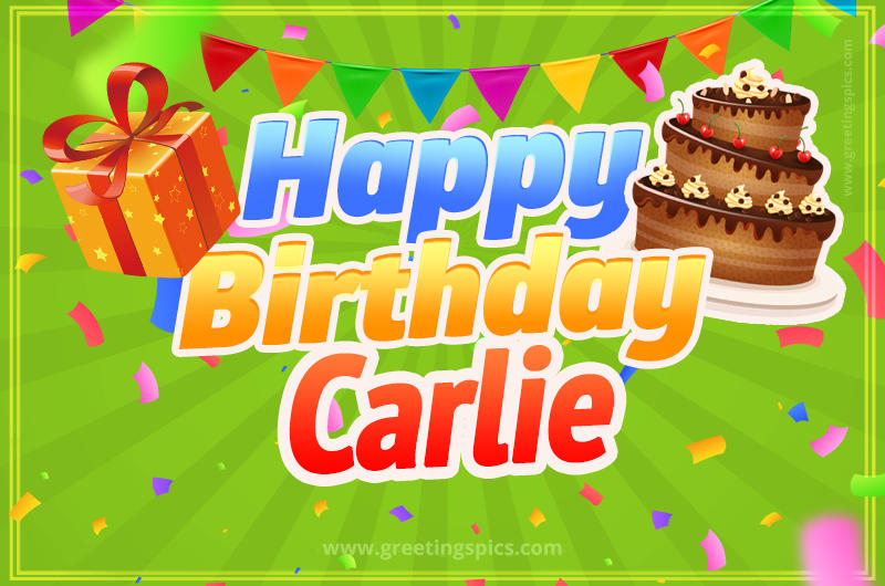 Happy Birthday Carlie picture with flags, chocolate cake and gift box