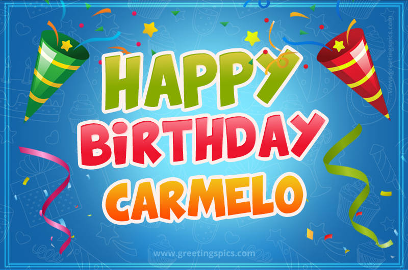 Happy Birthday Carmelo picture with confetti and party poppers