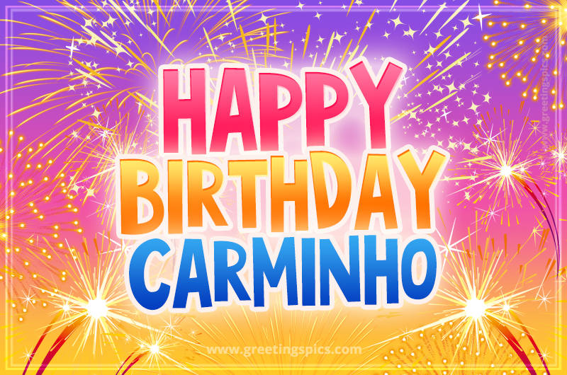 Happy Birthday Carminho Picture with fireworks