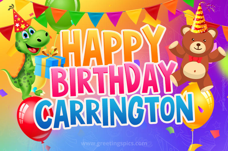 Happy Birthday Carrington Image for a child with cute dinosaur and bear