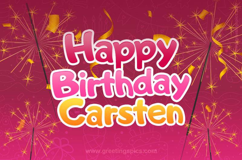 Happy Birthday Carsten Image with sparklers