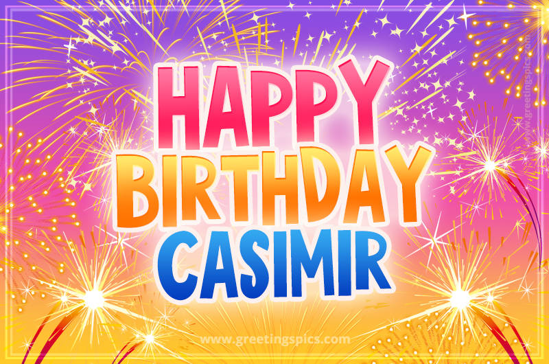 Happy Birthday Casimir Picture with fireworks