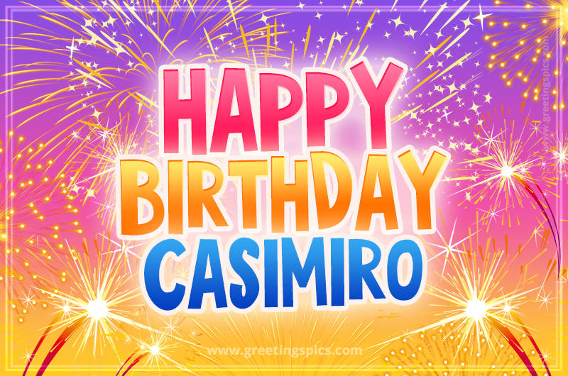 Happy Birthday Casimiro Picture with fireworks