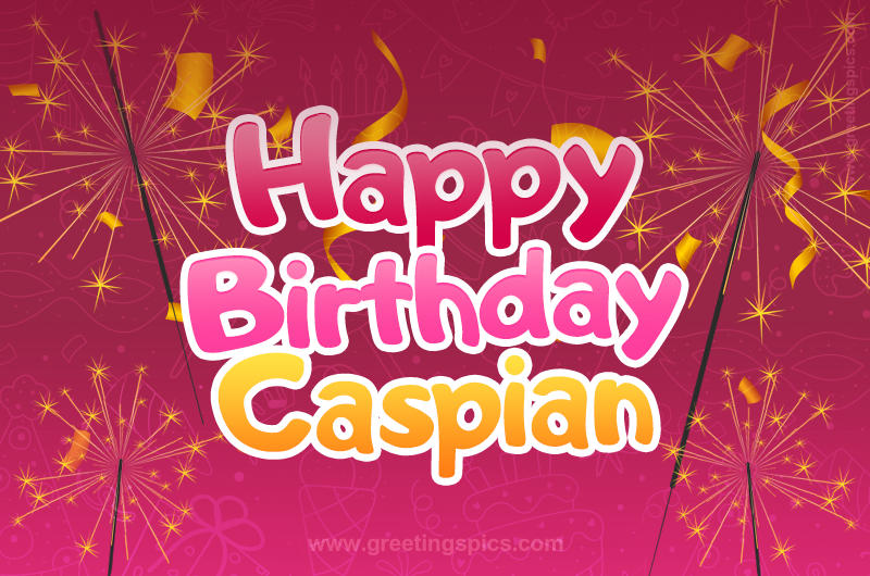 Happy Birthday Caspian Image with sparklers