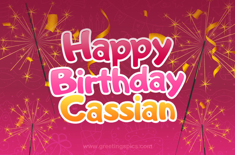 Happy Birthday Cassian Image with sparklers