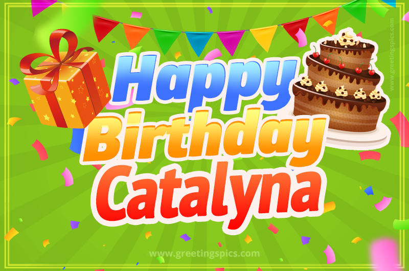 Happy Birthday Catalyna picture with flags, chocolate cake and gift box