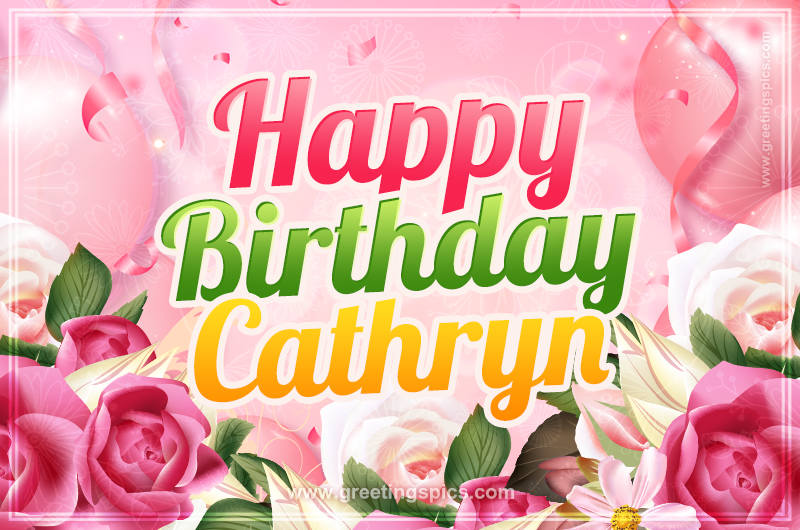 Image with gentle pink background and flowers Happy Birthday Cathryn