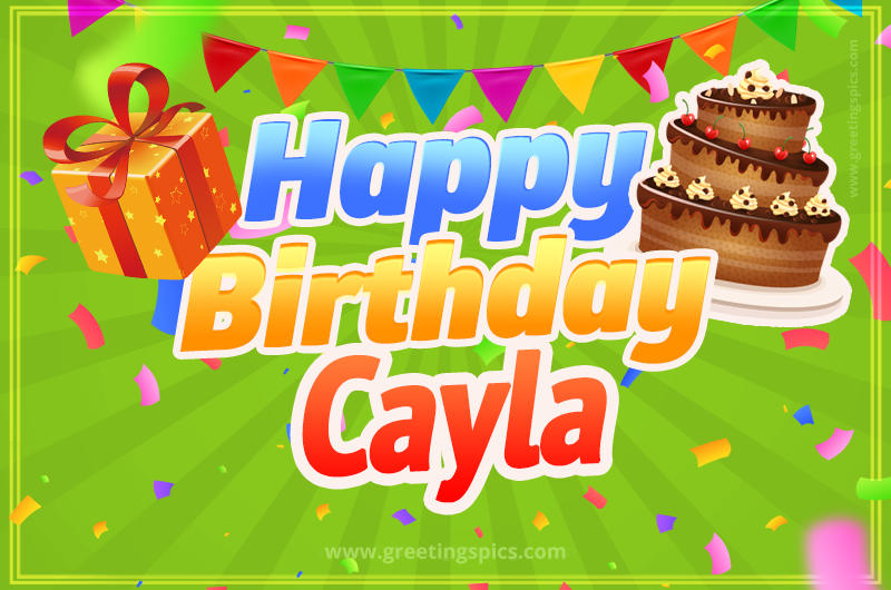 Happy Birthday Cayla picture with flags, chocolate cake and gift box