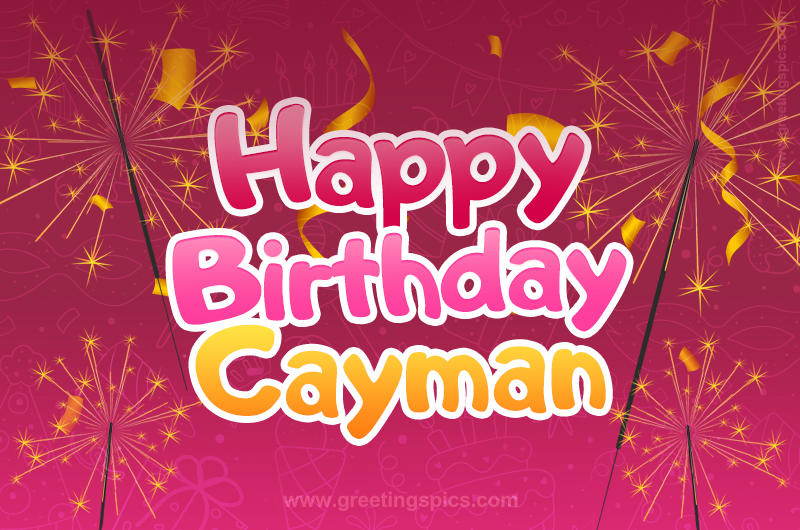 Happy Birthday Cayman Image with sparklers