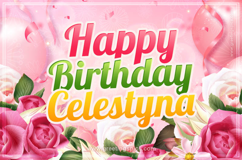 Image with gentle pink background and flowers Happy Birthday Celestyna