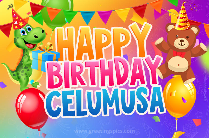 Happy Birthday Celumusa Image for a child with cute baby dinosaur and bear