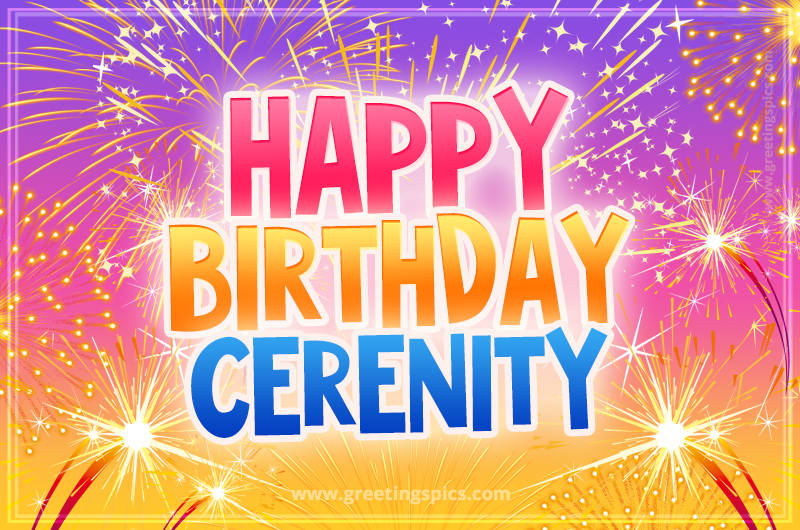 Happy Birthday Cerenity Picture with fireworks