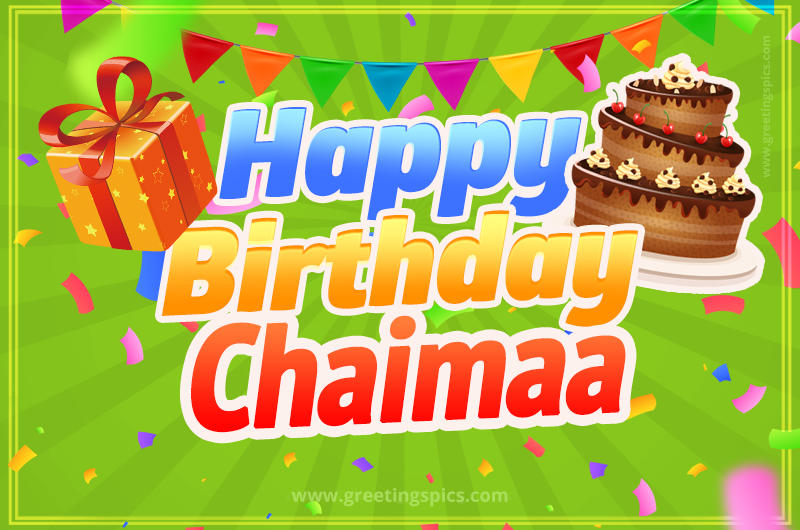 Happy Birthday Chaimaa picture with flags, chocolate cake and gift box