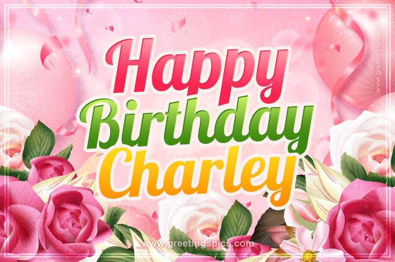 Image with gentle pink background and flowers Happy Birthday Charley