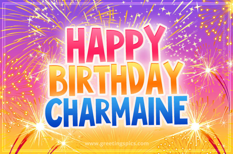 Happy Birthday Charmaine Picture with fireworks