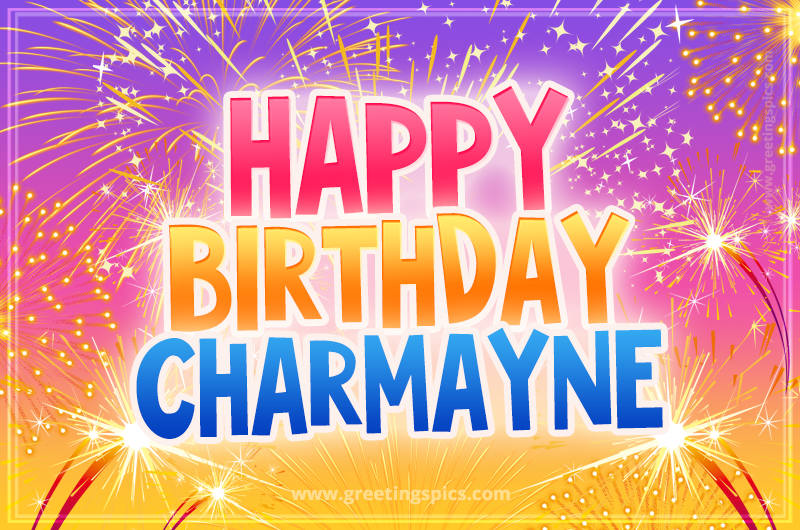 Happy Birthday Charmayne Picture with fireworks