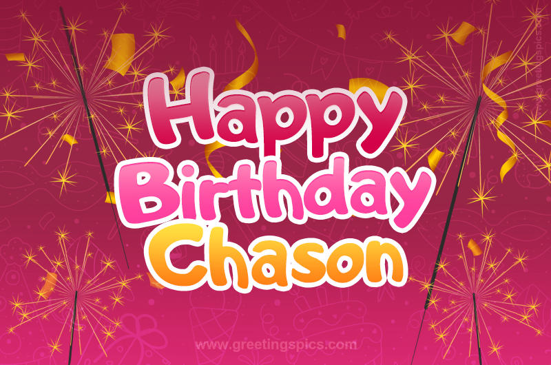 Happy Birthday Chason Image with sparklers