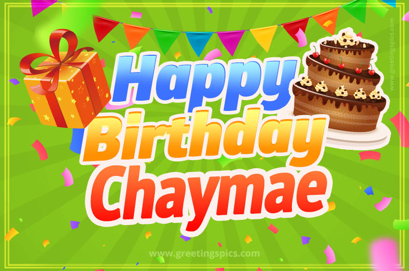 Happy Birthday Chaymae picture with flags, chocolate cake and gift box