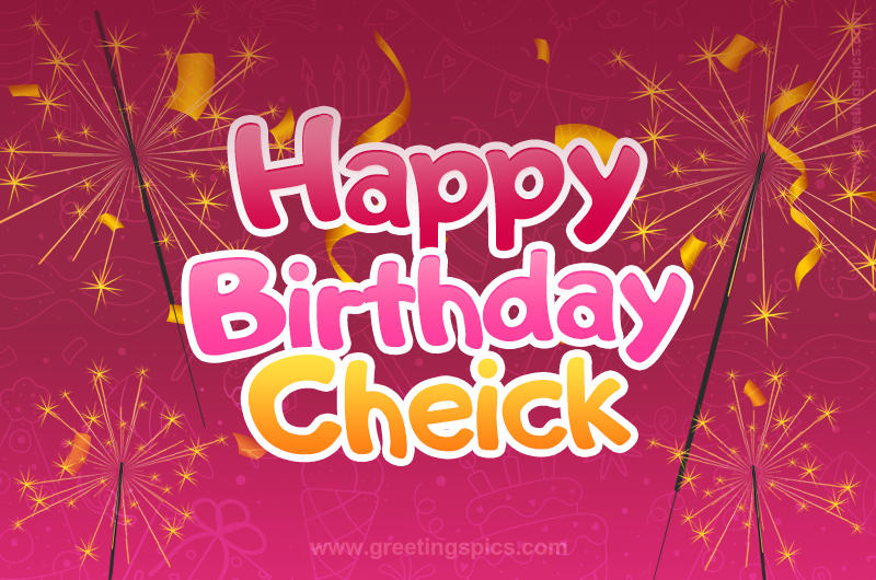 Happy Birthday Cheick Image with sparklers