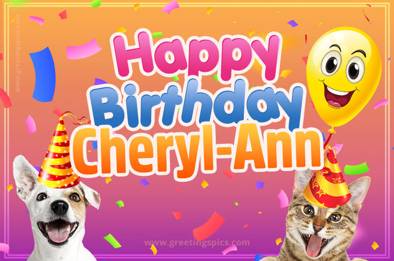 Happy Birthday Cheryl-Ann Funny Image with cat and dog