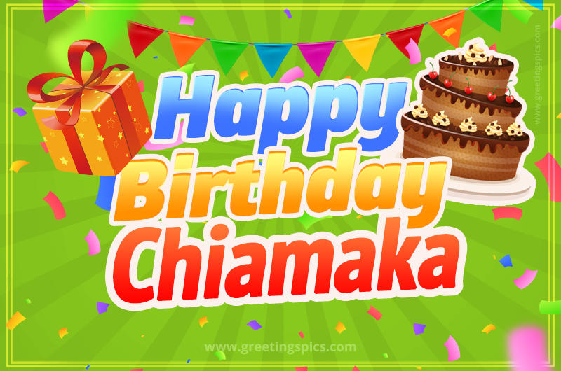 Happy Birthday Chiamaka picture with flags, chocolate cake and gift box