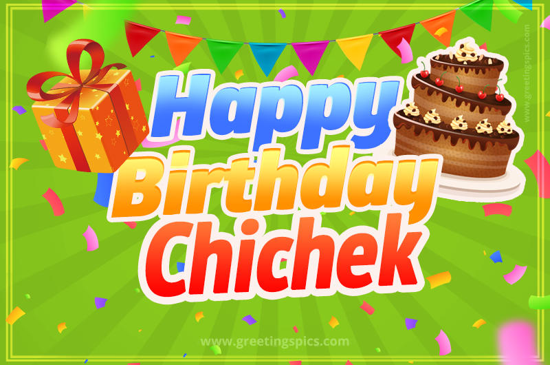 Happy Birthday Chichek picture with flags, chocolate cake and gift box