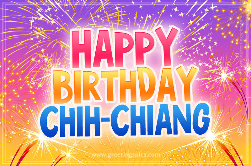 Happy Birthday Chih-Chiang Picture with fireworks