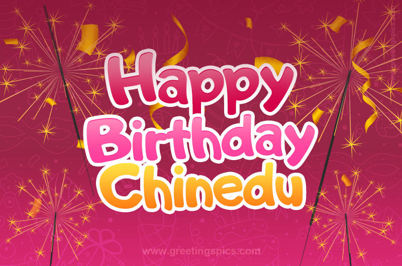 Happy Birthday Chinedu Image with sparklers