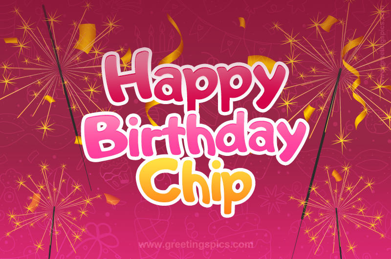 Happy Birthday Chip Image with sparklers