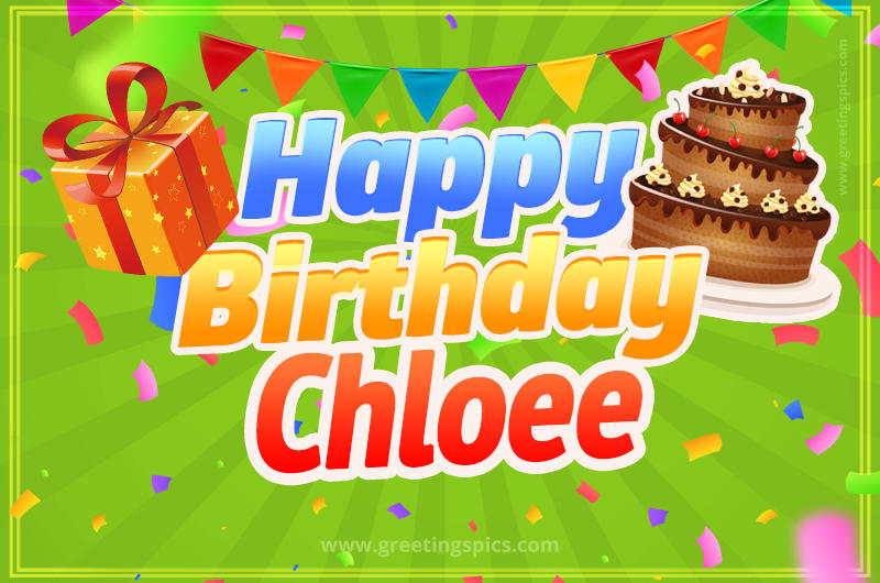 Happy Birthday Chloee picture with flags, chocolate cake and gift box