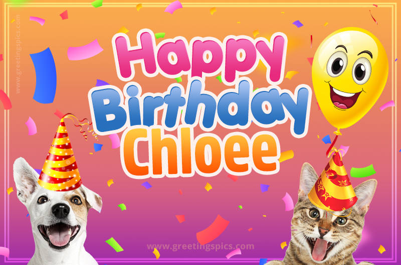 Happy Birthday Chloee Funny Image with cat and dog