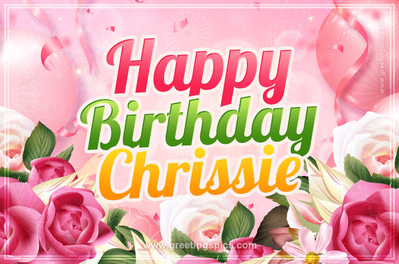 Image with gentle pink background and flowers Happy Birthday Chrissie