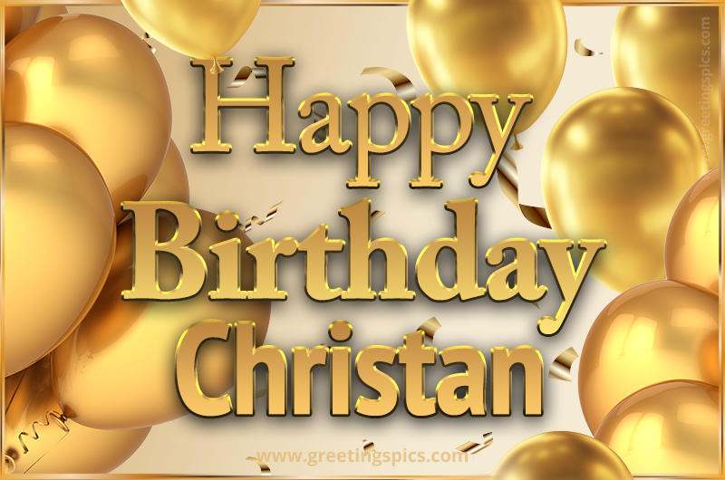 Happy Birthday Christan Card with golden confetti and balloons