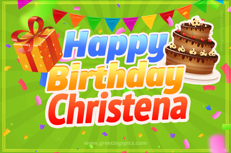 Happy Birthday Christena picture with flags, chocolate cake and gift box