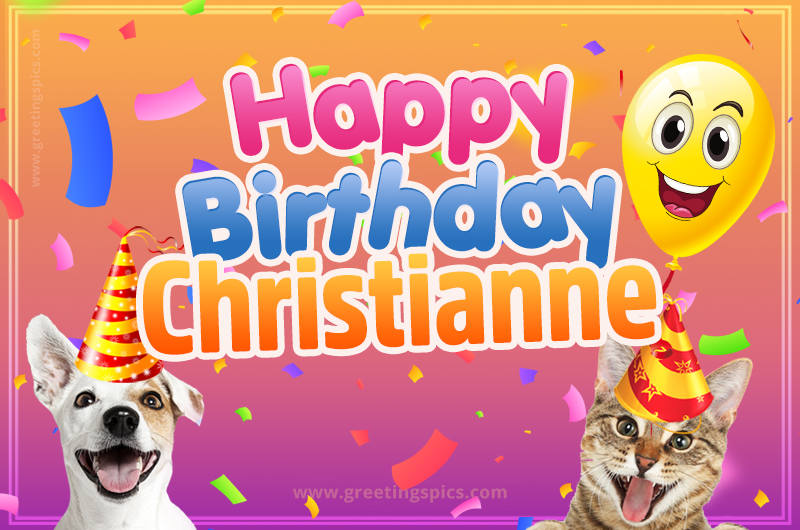 Happy Birthday Christianne Funny Image with cat and dog