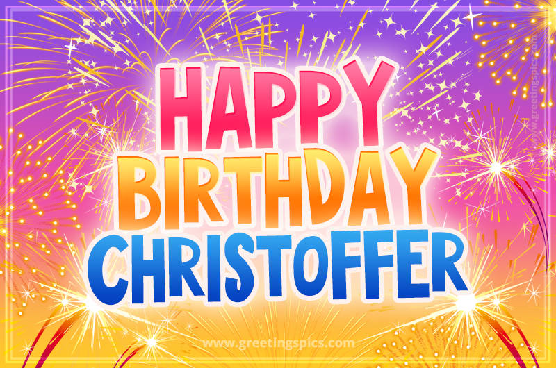 Happy Birthday Christoffer Picture with fireworks