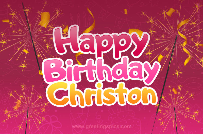 Happy Birthday Christon Image with sparklers