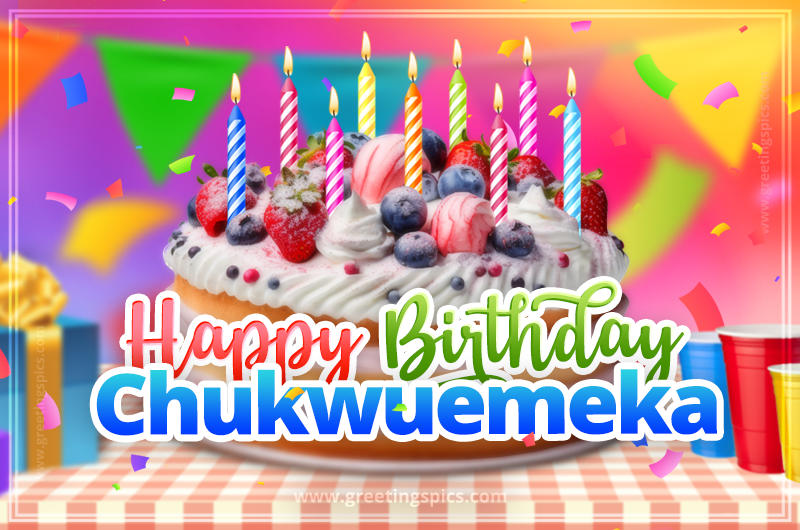 Happy Birthday Chukwuemeka Colorful Image with fruit cake and candles