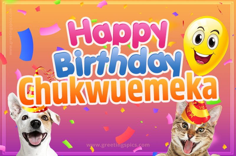 Happy Birthday Chukwuemeka Funny Image with cat and dog