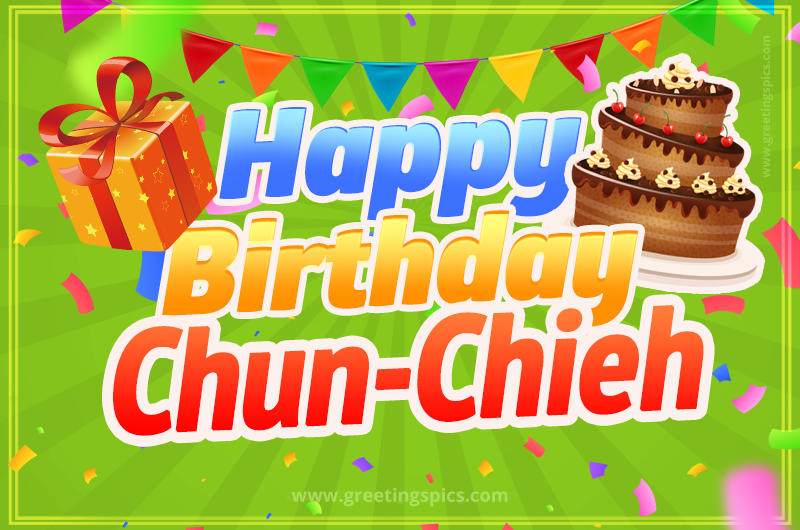 Happy Birthday Chun-Chieh picture with flags, chocolate cake and gift box